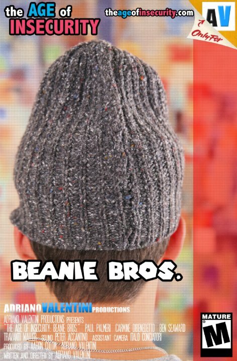 The Age of Insecurity: Beanie Bros. (2014)